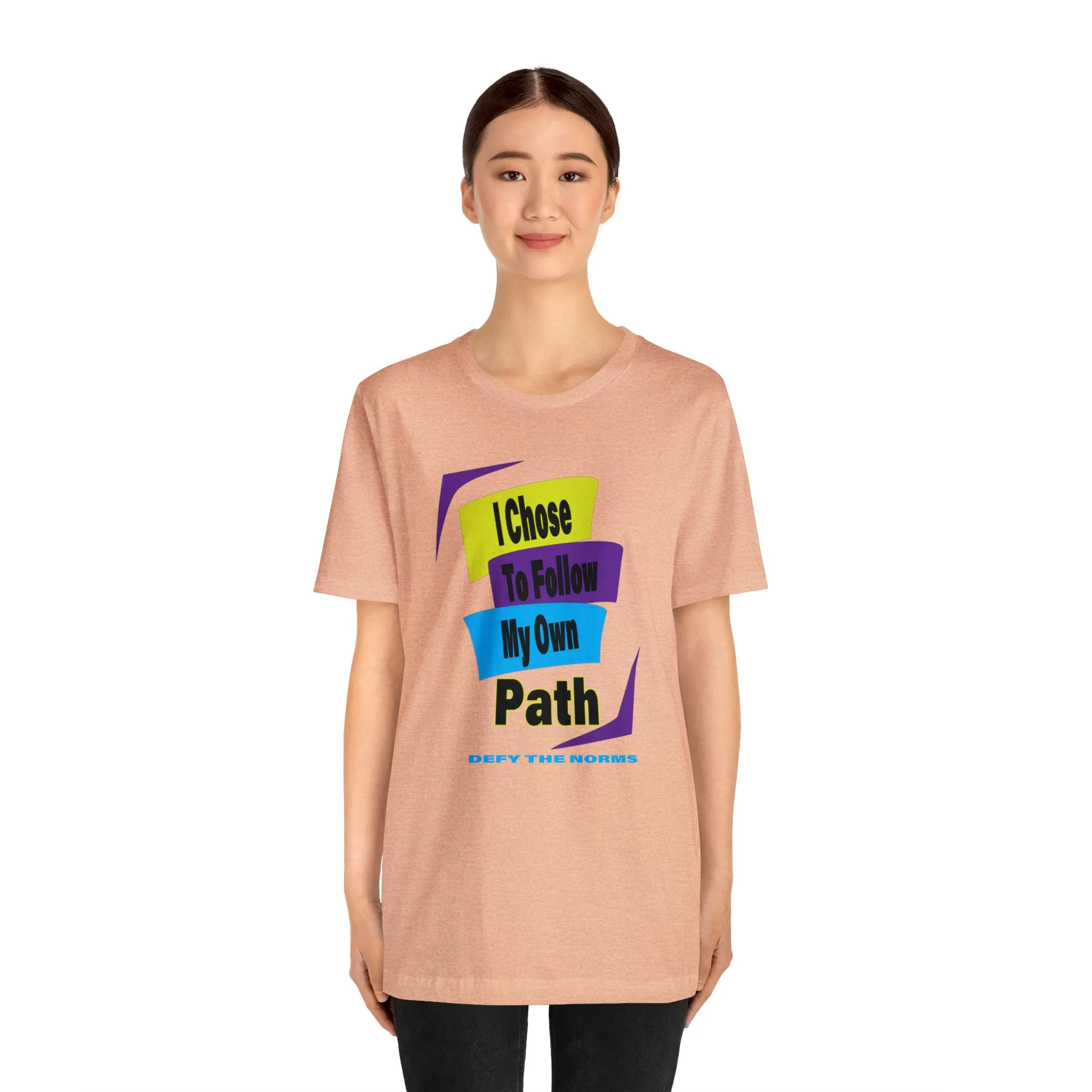 College T-shirt I Chose to Follow my own Path | Inspirational Positive Vibes Loose fit tees Trendy T-shirt