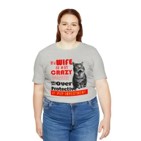 Crazy Wife t-shirt Funny Cat Husband T-shirt-Cat lover tees-Cat lover gift t-shirts-My Hubby mom t-shirt Crazy love