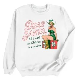 Dear Santa Cowboy Sweatshirt