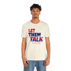 Let Them Talk Gym Boxing t-shirts | Prints ideas for friends tight-fitting casual Amazing T-shirt Exercise