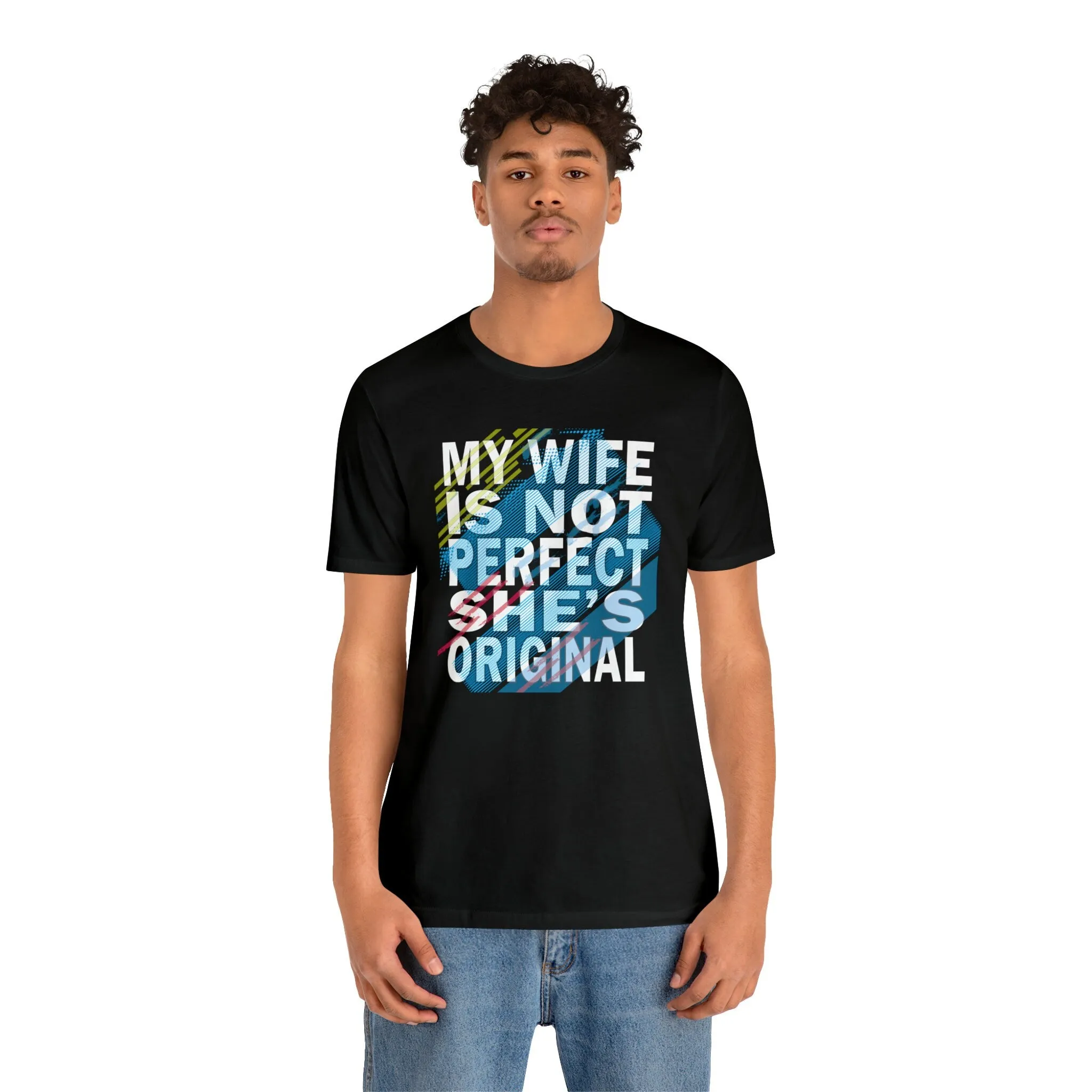 My Wife T-shirt perfect she's original | Cute Funny graphics apparel summer beach Etsy shirts Oversize T-shirts