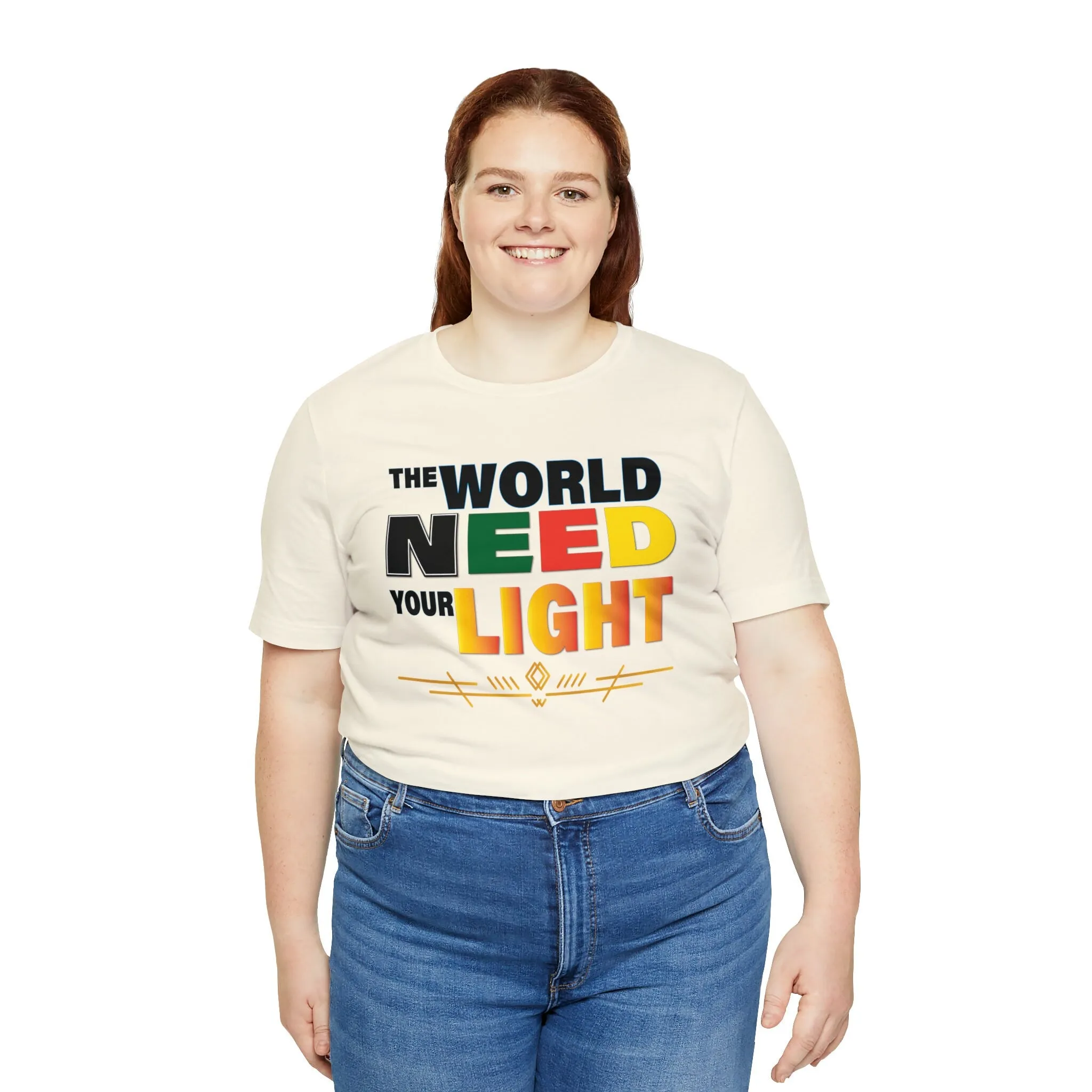 Positive T-shirt The World Need Your Light Cute | Let Your Presence Known | Keep Shinning Beautiful Star T-shirt